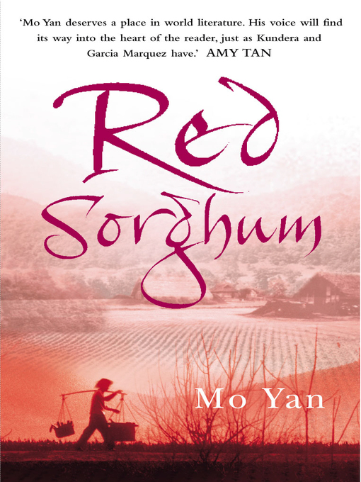 Title details for Red Sorghum by Mo Yan - Wait list